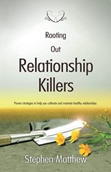 Rooting Out Relationship Killers