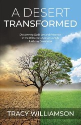 Desert Transformed, A
