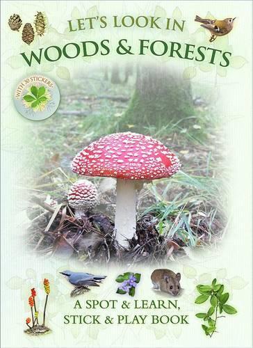 Let's Look in Woods & Forests