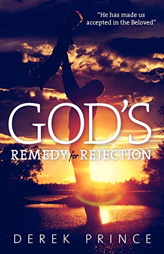 God's Remedy for Rejection
