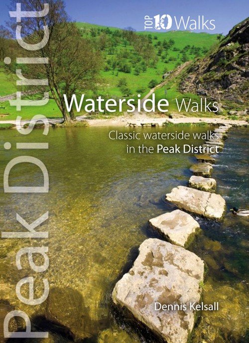 Waterside Walks - Top 10 Walks Series, Peak District