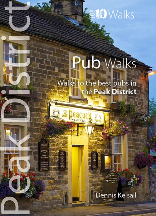 Pub Walks - Top 10 Walks Series, Peak District