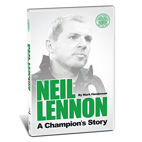Neil Lennon - A Champions Story