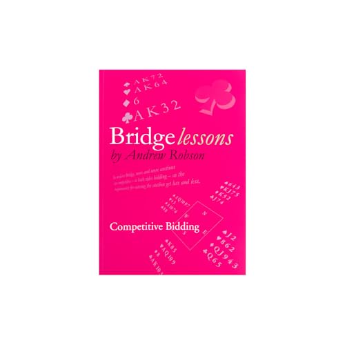 Competitive Bidding (Bridge Lessons) Revised 2024