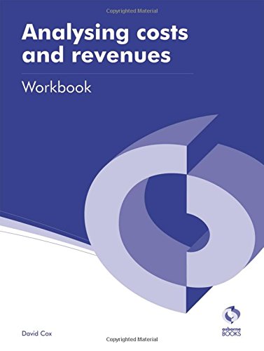 Analysing Costs and Revenues Workbook