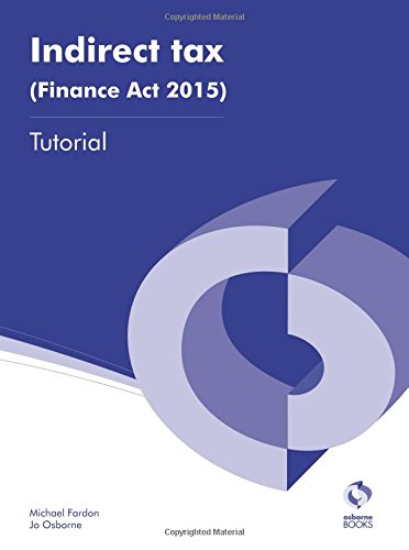 Indirect Tax (Finance Act 2015) Tutorial
