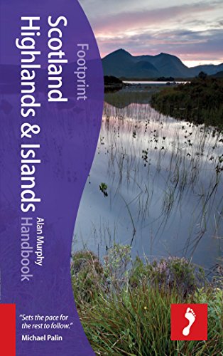 Scotland Highlands & Islands Footprint Handbook