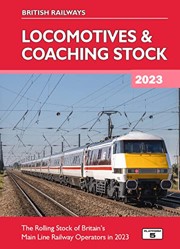British Railways Locomotives & Coaching Stock 2023