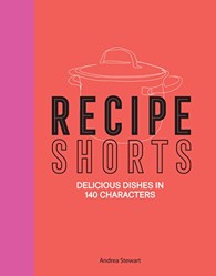 #RecipeShorts: Delicious dishes in 140 characters