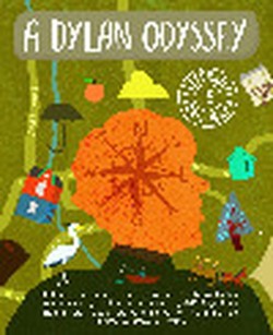 Dylan Odyssey, A