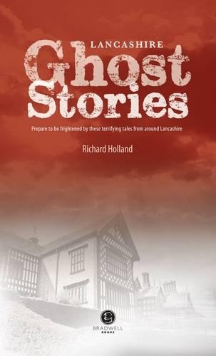 Lancashire Ghost Stories