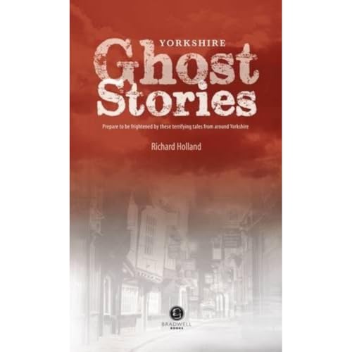 Yorkshire Ghost Stories
