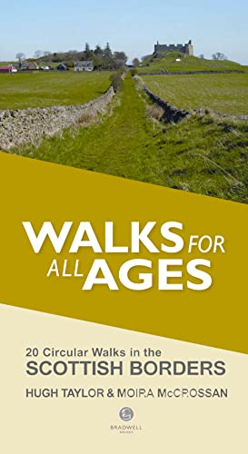 Walks for All Ages Scottish Borders