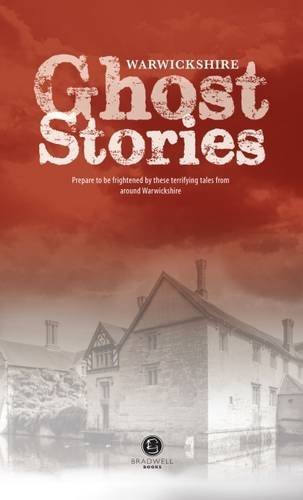 Warwickshire Ghost Stories