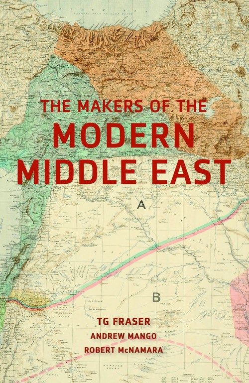 The Makers of the Modern Middle East 2e