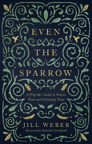 Even the Sparrow