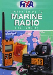 RYA Handy Guide to Marine Radio (inc. GMDSS)