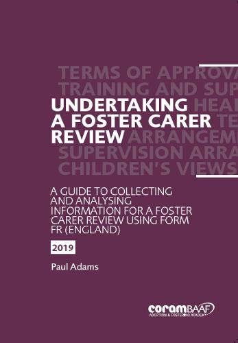 Undertaking a Foster Carer Review