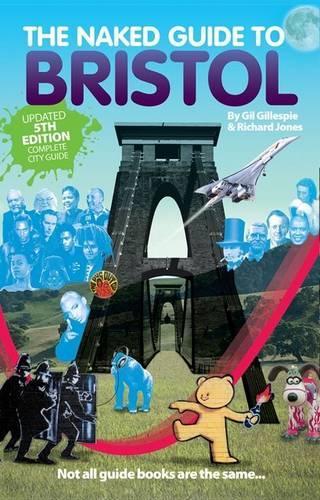 The Naked Guide to Bristol