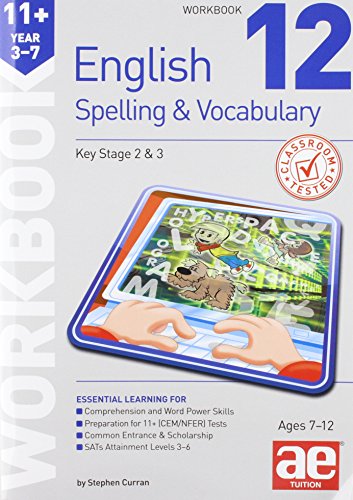 11+ Spelling and Vocabulary Workbook 12