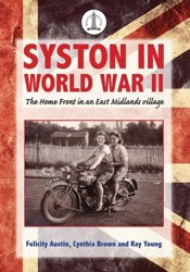 Syston in World War II: The Home Front in an East Midlands Village