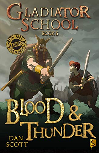 Gladiator School 5: Blood & Thunder