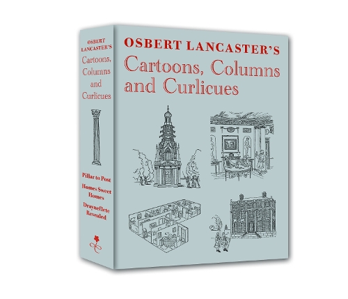 Osbert Lancaster's Cartoons, Columns and Curlicues