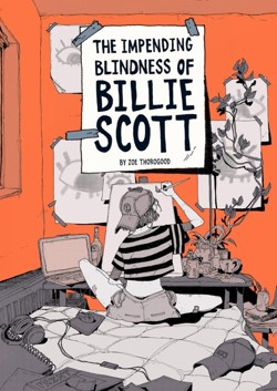The Impending Blindness Of Billie Scott