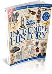 How It Works Book of Incredible History Volume 2 Revised Edition
