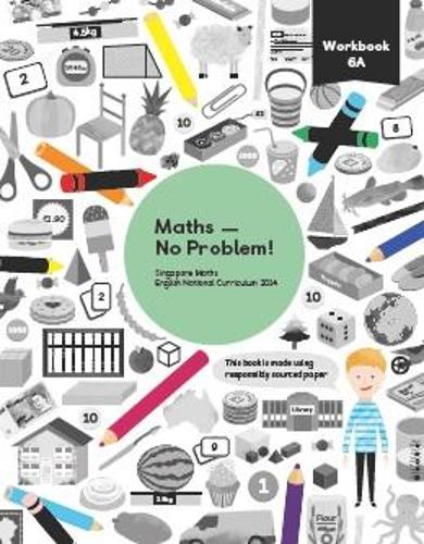 Maths No Problem! Workbook 6A