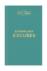Exemplary Excuses