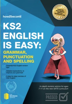 KS2: English is Easy - Grammar, Punctuation and Spelling