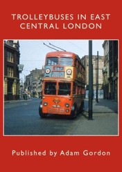 TROLLEYBUSES IN EAST CENTRAL LONDON