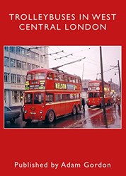 TROLLEYBUSES IN WEST CENTRAL LONDON