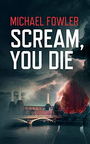 Scream, You Die