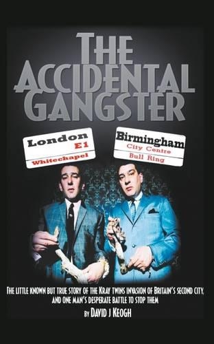 The Accidental Gangster