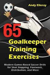 65 Goalkeeper Training Exercises