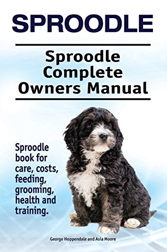 Cos Sproodle. Sproodle Complete Owners Manual. Sproodle Book for Care