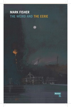 The Weird and the Eerie