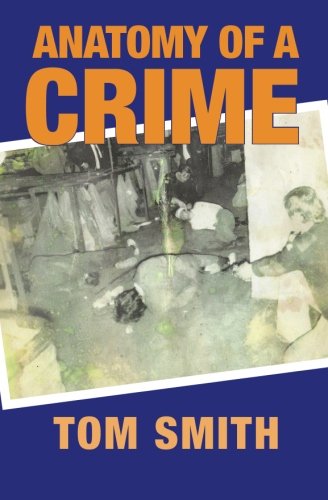 Anatomy of a Crime