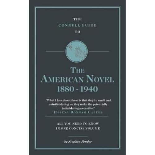 The Connell Guide to The American Novel 1880-1940