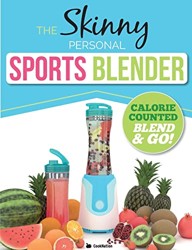The Skinny Personal Sports Blender Recipe Book