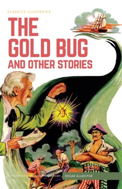 The Classic Comics Gold Bug and Other Stories