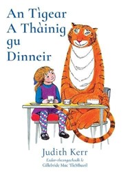 An Tigear A Thainig Gu Dinneir