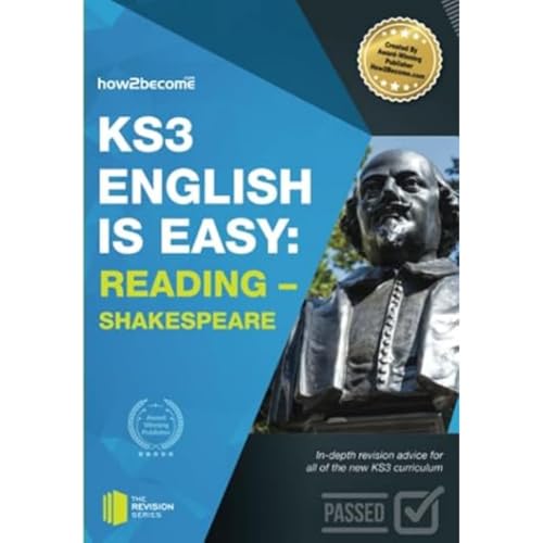 KS3: English is Easy - Reading (Shakespeare). Complete Guidance for the New KS3 Curriculum
