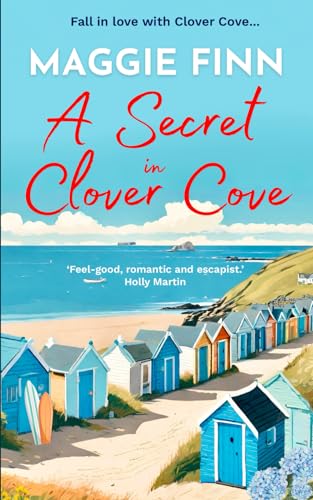 A Secret in Clover Cove: a heart-warming romance set on the beautiful west coast of Ireland