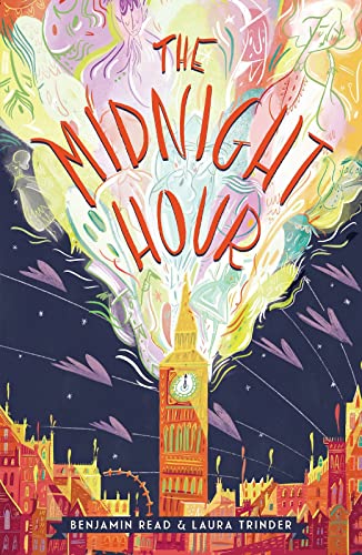 The Midnight Hour: perfect for fans of Nevermoor and Harry Potter: 1
