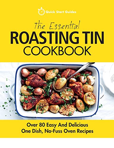 The Essential Roasting Tin Cookbook
