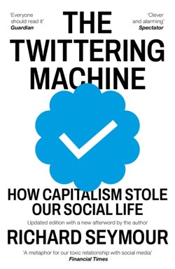 The Twittering Machine