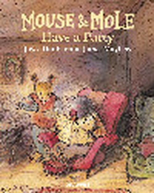 Mouse and Mole Have a Party